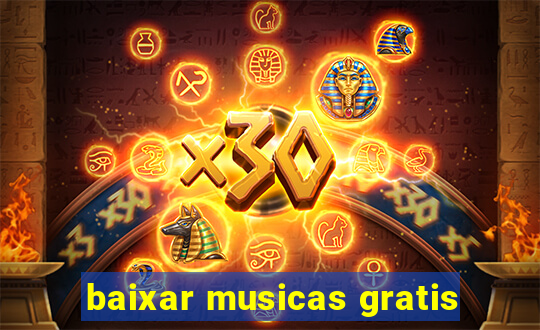 baixar musicas gratis